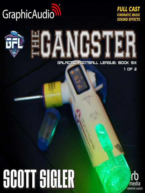 Title details for The Gangster, Part 1 by Scott Sigler - Available